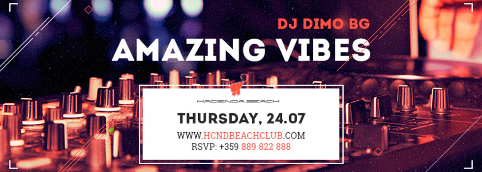 Amazing Vibes  with  DJ Dimo BG